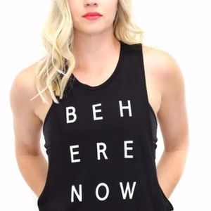 Be Here Now Muscle Tank Top